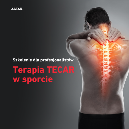 Szkolenie specjalistyczne TERAPIA TECAR | ASTAR