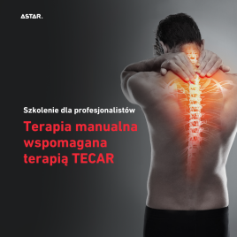 Szkolenie specjalistyczne TERAPIA TECAR | ASTAR