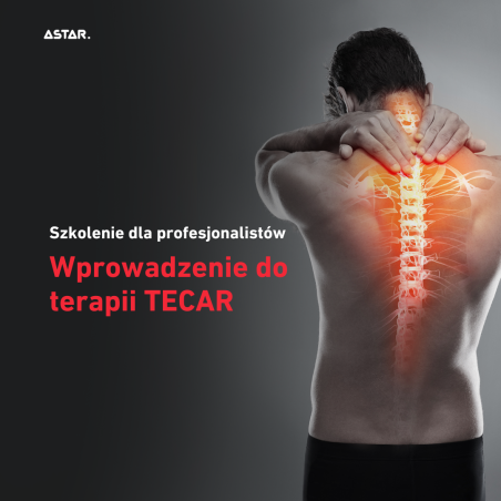 Szkolenie specjalistyczne TERAPIA TECAR | ASTAR